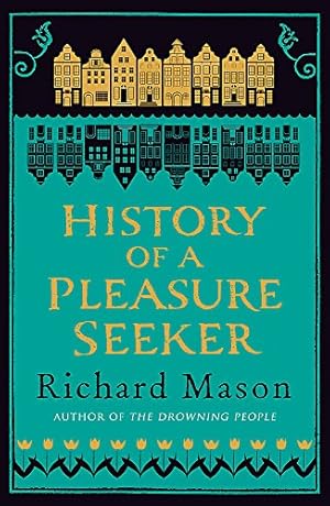 Seller image for History of a Pleasure Seeker for sale by WeBuyBooks