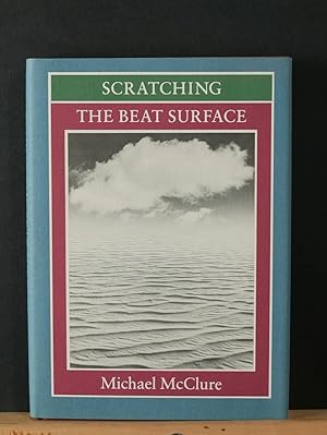 Seller image for Scratching the Beat Surface for sale by Tree Frog Fine Books and Graphic Arts