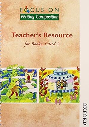 Seller image for Focus on Writing Composition - Teacher's Resource for Books 1 and 2 for sale by WeBuyBooks