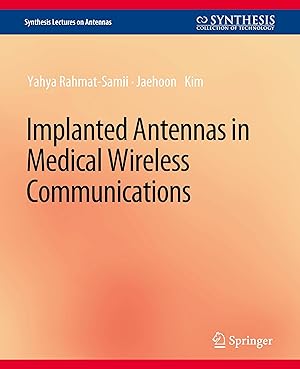 Immagine del venditore per Implanted Antennas in Medical Wireless Communications venduto da moluna