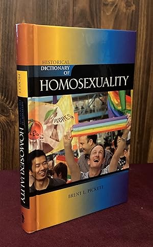 Image du vendeur pour Historical Dictionary of Homosexuality (Volume 96) (Historical Dictionaries of Religions, Philosophies, and Movements Series, 96) mis en vente par Palimpsest Scholarly Books & Services