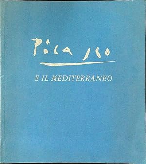 Bild des Verkufers fr Picasso e il Mediterraneo zum Verkauf von Librodifaccia