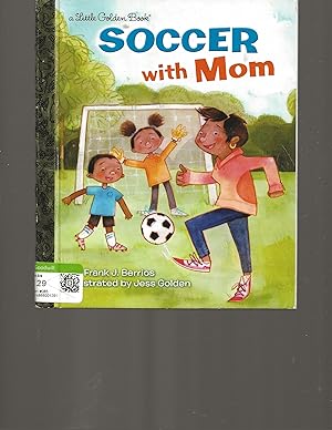 Seller image for Soccer With Mom (Little Golden Book) for sale by TuosistBook
