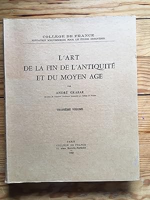 L'art de la fin de l'Antiquité et du Moyen Âge, vol. 3
