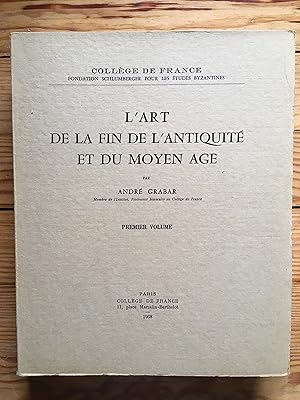 L'art de la fin de l'Antiquité et du Moyen Âge, vol. 1