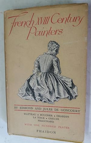 Bild des Verkufers fr French 18th Century Painters. With One Hundred Plates. zum Verkauf von Plurabelle Books Ltd