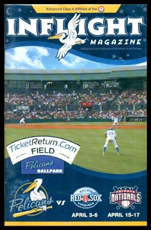 INFLIGHT MAGAZINE - Official Game Day Publication of the Myrtle Beach Pelicans