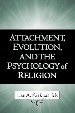 Seller image for Attachment, Evolution, And The Psychology Of Religion for sale by GreatBookPrices