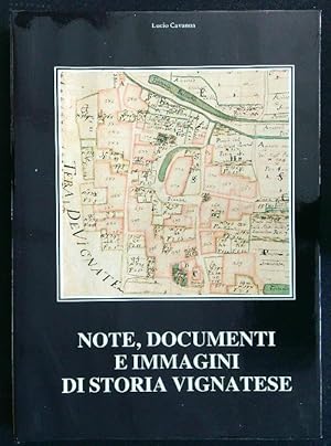 Seller image for Note, documenti e immagini di storia vignatese for sale by Librodifaccia