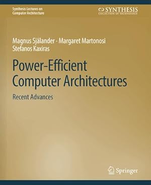 Seller image for Power-Efficient Computer Architectures : Recent Advances for sale by AHA-BUCH GmbH