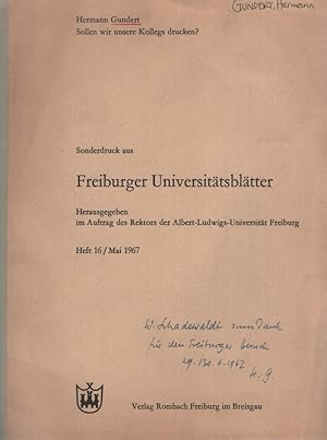 Freiburger Universitätsblätter: Sollen wir unsere Kollegs drucken? Herausgegeben im Auftrag des R...