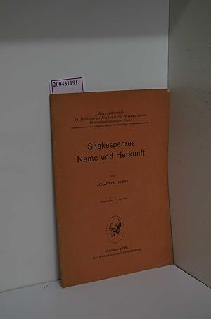 Bild des Verkufers fr Shakespeares Name und Herkunft : vorgelegt am 17. Juli 1940. Heidelberger Akademie der Wissenschaften. Philosophisch-Historische Klasse: Sitzungsberichte der Heidelberger Akademie der Wissenschaften, Philosophisch-Historische Klasse ; Jg. 1940/41, Abh. 5 zum Verkauf von ralfs-buecherkiste