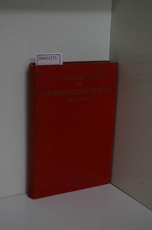 Seller image for Die Zhmung der Nornen. Erster Teil: Soziologie der Zuchtwahl und des Bevlkerungswesens for sale by ralfs-buecherkiste