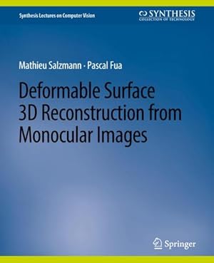 Seller image for Deformable Surface 3D Reconstruction from Monocular Images for sale by AHA-BUCH GmbH