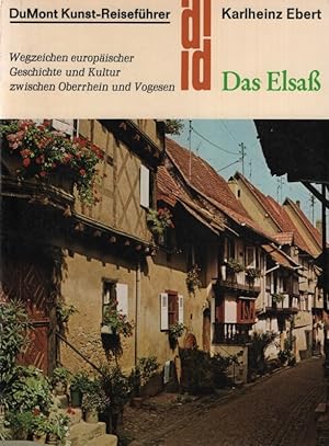 Bild des Verkufers fr Das Elsa. Wegzeichen europischer Kultur und Geschichte zwischen Oberrhein und Vogesen. DuMont Kunst-Reisefhrer. zum Verkauf von Fundus-Online GbR Borkert Schwarz Zerfa