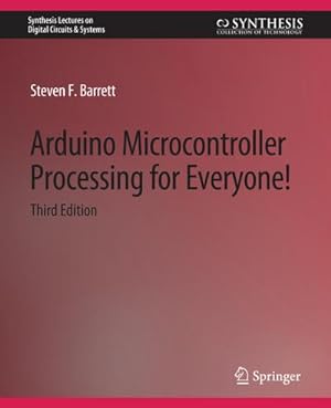 Bild des Verkufers fr Arduino Microcontroller Processing for Everyone! Third Edition zum Verkauf von AHA-BUCH GmbH
