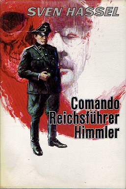 Imagen del vendedor de Comando Reichsfuhrer Himmler a la venta por LIBRERA LAS HOJAS
