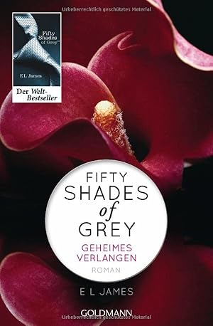 Bild des Verkufers fr Fifty Shades of Grey - Geheimes Verlangen: Roman zum Verkauf von Gabis Bcherlager