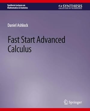 Bild des Verkufers fr Fast Start Advanced Calculus zum Verkauf von AHA-BUCH GmbH