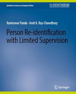 Bild des Verkufers fr Person Re-Identification with Limited Supervision zum Verkauf von AHA-BUCH GmbH
