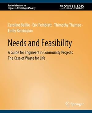 Bild des Verkufers fr Needs and Feasibility : A Guide for Engineers in Community Projects zum Verkauf von AHA-BUCH GmbH