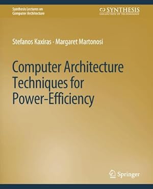 Seller image for Computer Architecture Techniques for Power-Efficiency for sale by AHA-BUCH GmbH