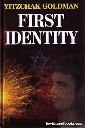 Bild des Verkufers fr First Identity: A Novel Based on a Talmudic Precept zum Verkauf von WeBuyBooks