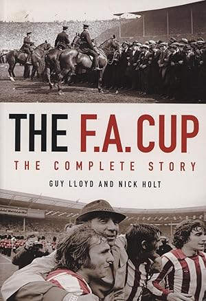 Seller image for THE F.A. CUP - THE COMPLETE STORY for sale by Sportspages