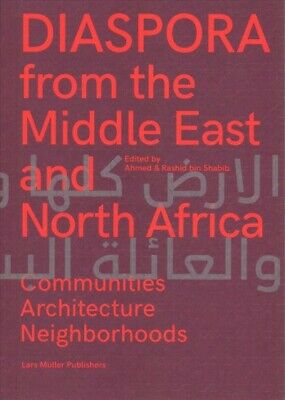 Seller image for Diaspora from the Middle East and North Africa - Lars Muller Publishers - PBK New for sale by Devils in the Detail Ltd