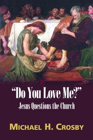 Bild des Verkufers fr Do You Love Me?: Jesus Questions the Church zum Verkauf von WeBuyBooks