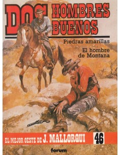 DOS HOMBRES BUENOS -PIEDRAS AMARILLAS/EL HOMBRE DE MONTANA