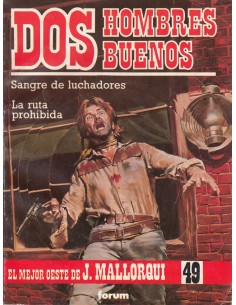 DOS HOMBRES BUENOS -SANGRE DE LUCHADORES/LA RUTA PROHIBIDA