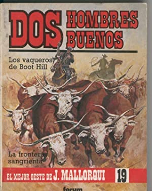 DOS HOMBRES BUENOS -LOS VAQUEROS DE BOOT HILL/LA FRONTERA SANGRIENTA