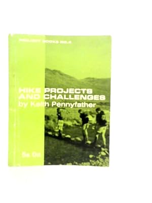 Seller image for Hike Projects and Challenges for sale by World of Rare Books