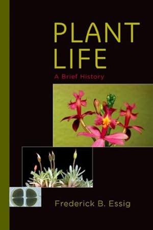 Immagine del venditore per Plant Life : A Brief History venduto da GreatBookPrices