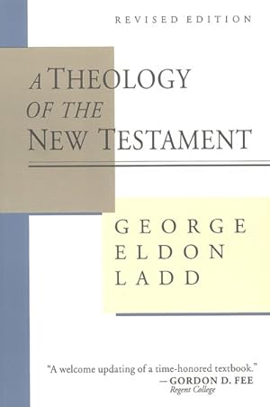 Bild des Verkufers fr Theology of the New Testament zum Verkauf von GreatBookPricesUK