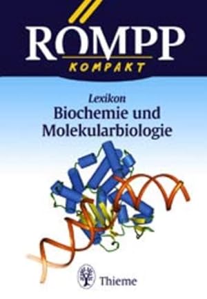 Römpp kompakt Lexikon Biochemie und Molekularbiologie.