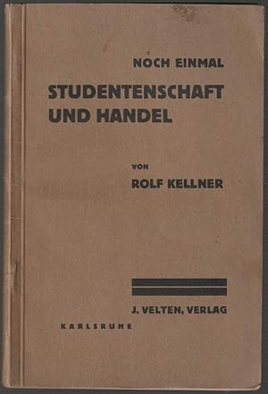 Seller image for Noch einmal Studentenschaft und Handel. for sale by Antiquariat Dennis R. Plummer