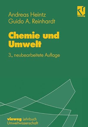 Seller image for Chemie und Umwelt. Ein Studienbuch fr Chemiker, Physiker, Biologen und Geologen. for sale by Antiquariat Thomas Haker GmbH & Co. KG