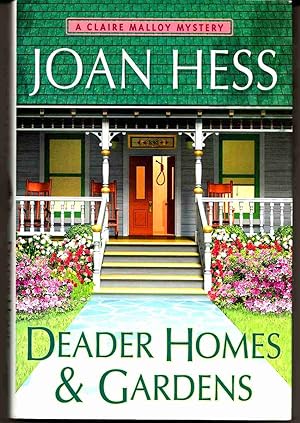 DEADER HOMES AND GARDENS A Claire Malloy Mystery