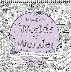 Imagen del vendedor de Johanna Basford Worlds of Wonder 2023 Coloring Wall Calendar: A 2023 Coloring Calendar for the Curious a la venta por moluna