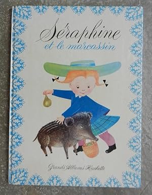 Séraphine et le marcassin.