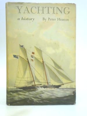 Seller image for Yachting: A History for sale by World of Rare Books