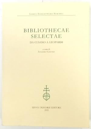 Bild des Verkufers fr Bibliothecae Selectae: Da Cusano a Leopardi (Lessico Intelletuale Europeo) zum Verkauf von PsychoBabel & Skoob Books