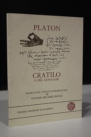 Crátilo o del lenguaje.- Platón.- Ediciones Universidad de Salamanca.