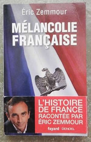 Mélancolie française.