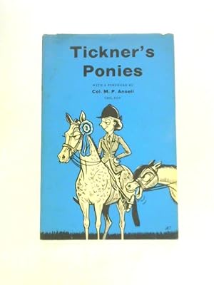 Seller image for Tickner's Ponies for sale by World of Rare Books