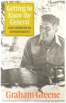 Seller image for Getting to Know the General: The Story of an Involvement for sale by PsychoBabel & Skoob Books