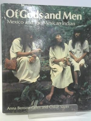 Imagen del vendedor de Of Gods and Men: Mexico and the Mexican Indian. a la venta por World of Rare Books