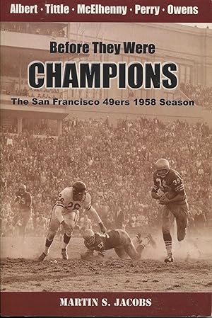 Before They Were Champions; the San Francisco 49ers 1958 season